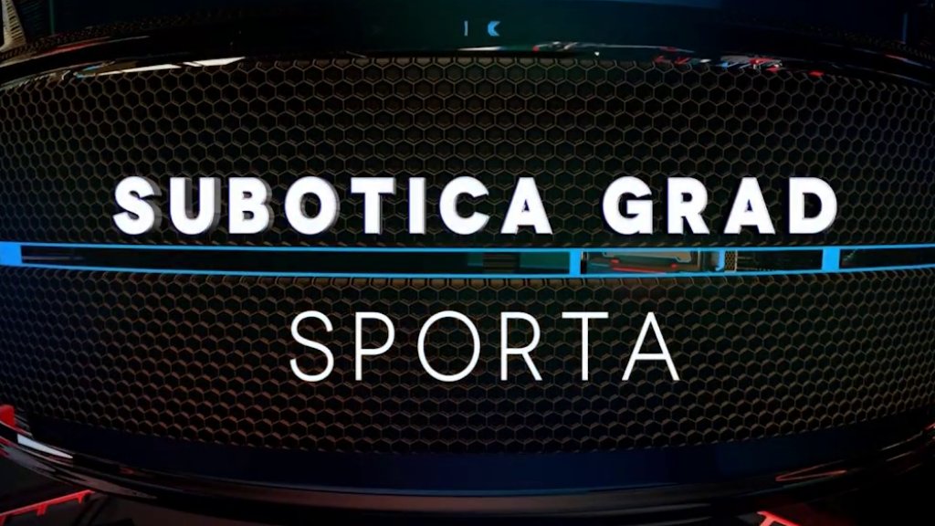Subotica grad sporta