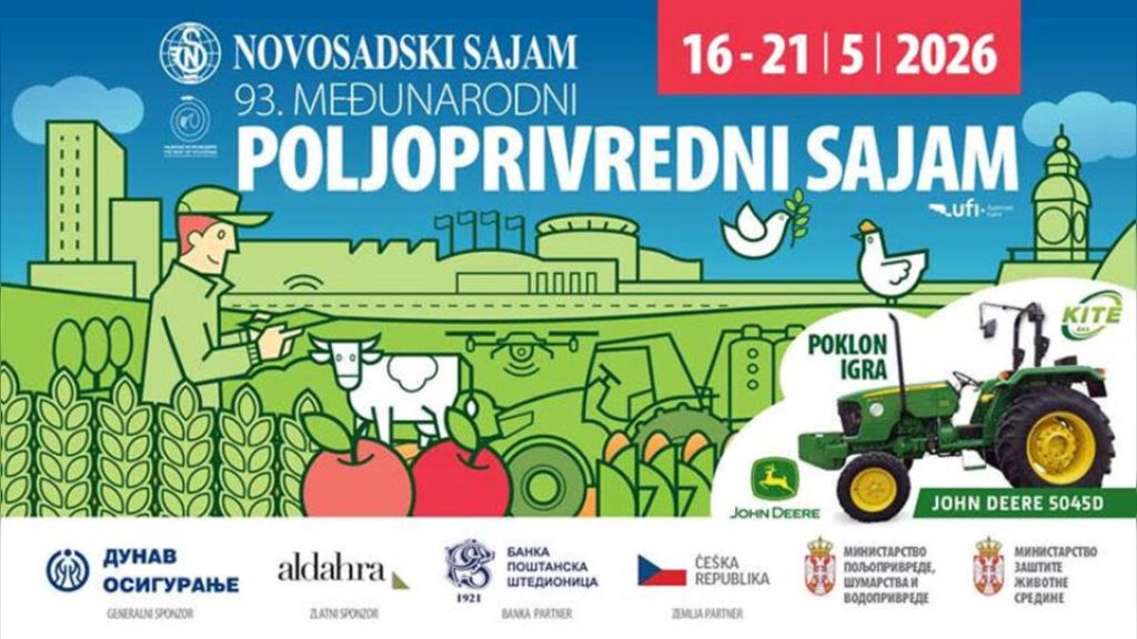 PRAZNIK POLJOPRIVREDE Međunarodni poljoprivredni sajam u Novom Sadu od 16. do 21. maja