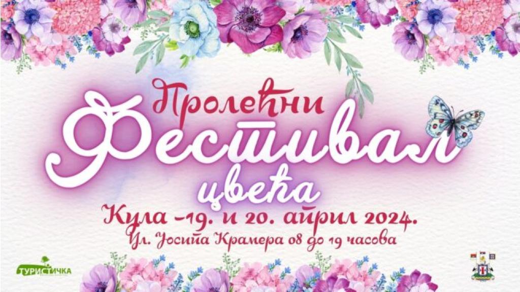 Prolećni festival cveća 19. i 20. aprila u Kuli