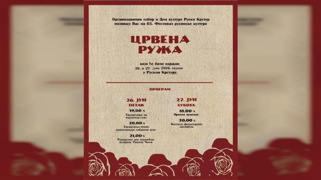 65. Festival rusinske kulture ,,Crvena ruža“ 26. i 27. juna u Ruskom Krsturu