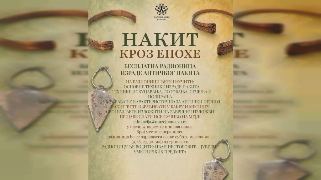 Otvorene prijave za radionicu "Nakit kroz epohe" u Muzeju Pančeva