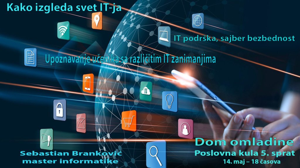 Vršac: Predavanje "Kako izgleda svet IT-ja" 14. maja