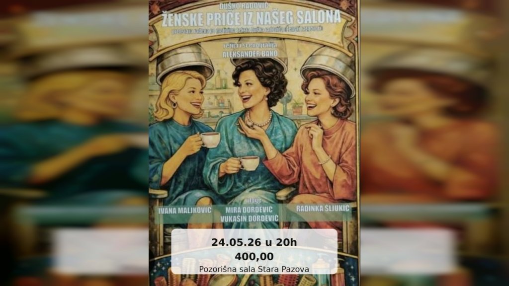 Ženske priče iz našeg salona u Staroj Pazovi