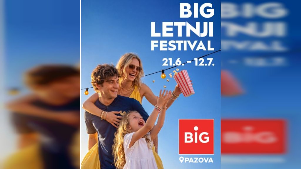 BIG LETNJI FESTIVAL donosi mesec dana zabave