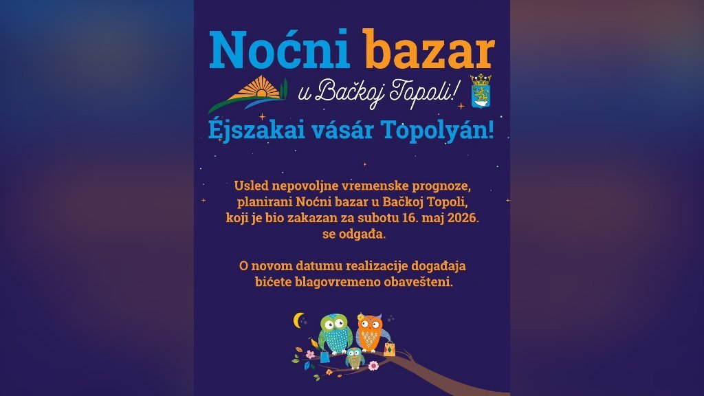 Noćni bazar u Bačkoj Topoli odložen zbog lošeg vremena