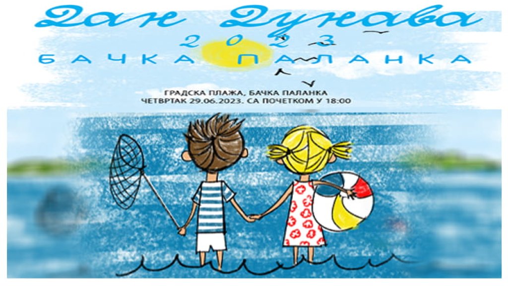 "Dani Dunava 2026" u Bačkoj Palanci: Bogat program za decu i porodice na gradskoj plaži