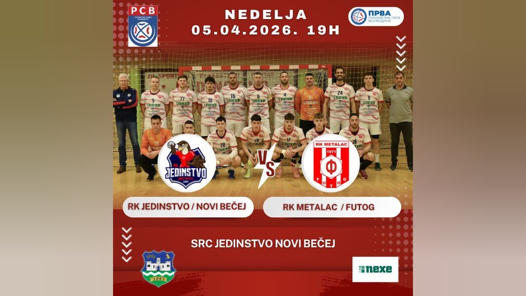 RUKOMET: „Jedinstvo” - „Metalac” (5. april)